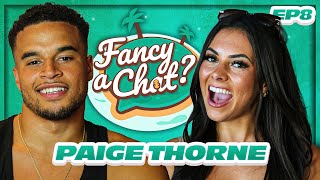 Paige Thorne Talks RELATIONSHIP with ADAM COLLARD, JACQUES & Aftersun DRAMA! - FANCY A CHAT EP.8