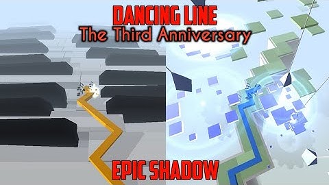 Dancing Line - The Third Anniversary with Epic Shadow