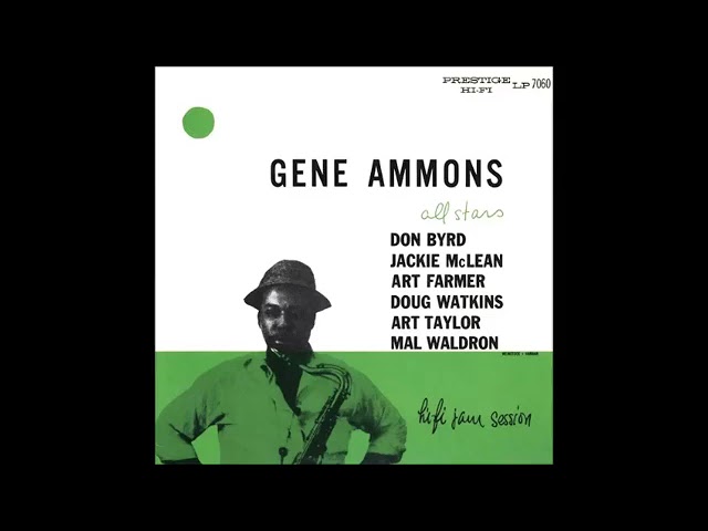 Jammin' With Gene - Gene Ammons' All Stars - (Full 2018 Remastered