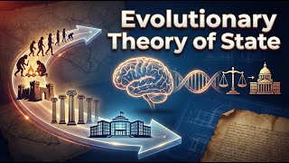 The Evolutionary Theory of the State Explained