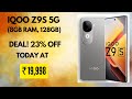 iQOO Z9s 5G 8GB RAM, 128GB Deal! 23% Off Today at ₹19,998