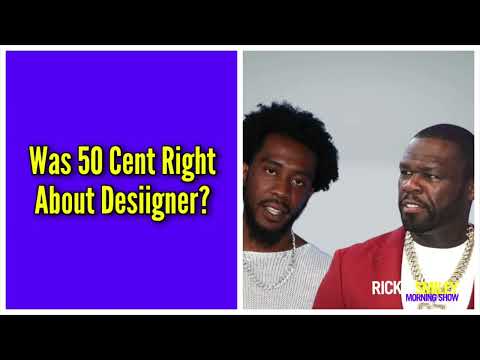 Was 50 Cent Right About Desiigner?