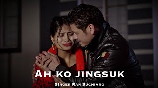 Video thumbnail of "Ah Ko JINGSUK ( Official Music video) Singer -Ram Suchiang"