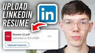 How To Upload Your Resume On Linkedin - Tutorial