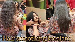 Finally Hair straightening koralam# hair straightening step by step