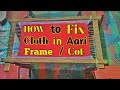 HOW TO FIX CLOTH IN AARI WORK FRAME / COT | how to attach fabric in maggum frame / cot