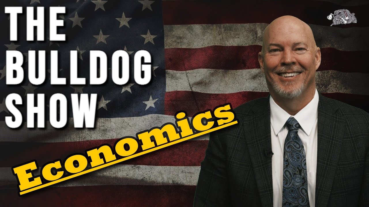 Economics | The Bulldog Show