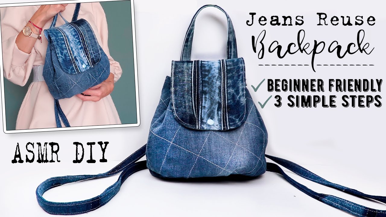 How to Make a Backpack • DIY DENIM BACKPACK IDEA • Jeans Reuse • ASMR ...