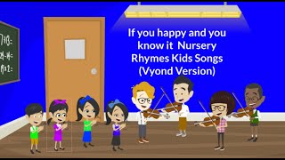 If You Happy And You Know It Nursery Rhymes Kids Songs Vyond Version