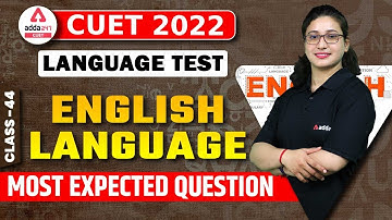 CUET 2022 | English Language | Most Expected Questions | Language Test | By Rubaika ma