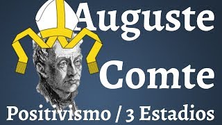 Comte; Positivismo y Sociologia