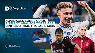 Bitello? Torreira? Araújo? Novidades De Guido Rodríguez Dinheiro Willian No Time Ular?