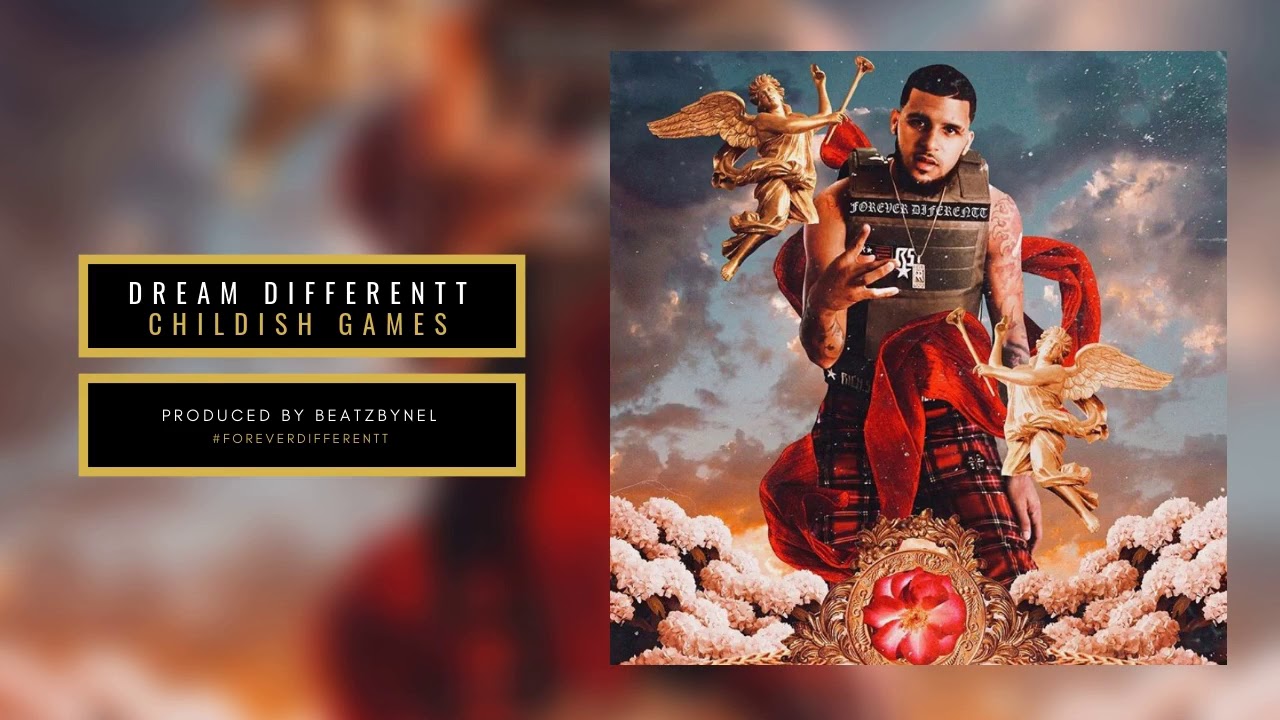 Dream Differentt - Childish Games