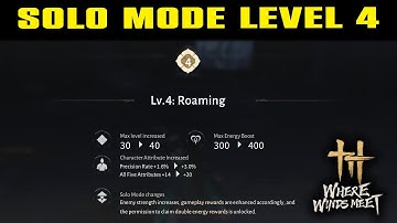VERKRIJG SOLO-MODUS LEVEL 4: Roaming | Breakthrough Fight 4 | Where Winds Meet