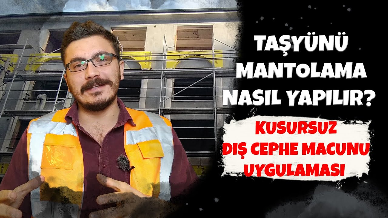 Taşyünü Mantolama Nasıl Yapılır? Avantajları ve Dezavantajları | Dış Cephe Macunu | Maliyetler