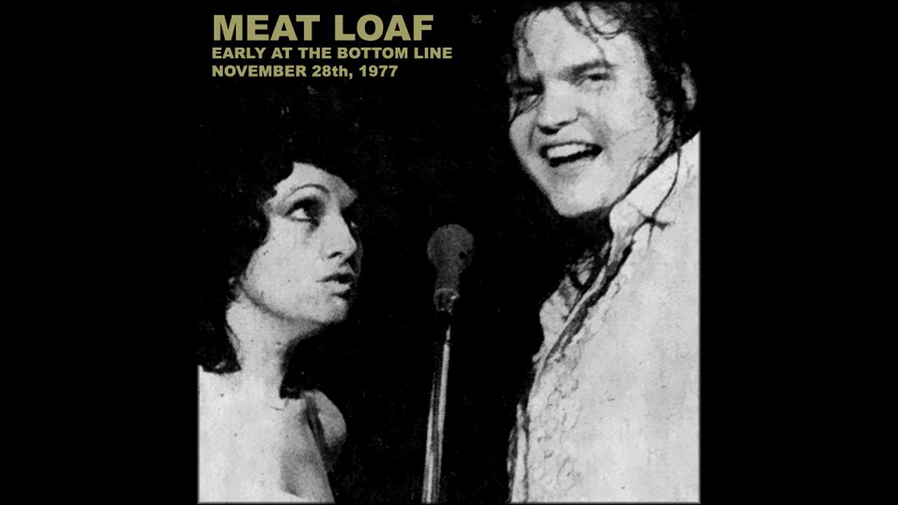 Meat Loaf Live At The Bottom Line, 1977 (Early Show) YouTube