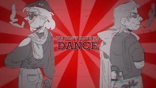 We Don't Have To Dance | MULTIFANDOM MEP [#8]