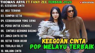Download Lagu THOMAS ARYA FEAT FANY ZEE ALBUM TERBAIK 2026 | KEEGOAN CINTA - AKU TERHINA - SUMPAH SETIA MP3