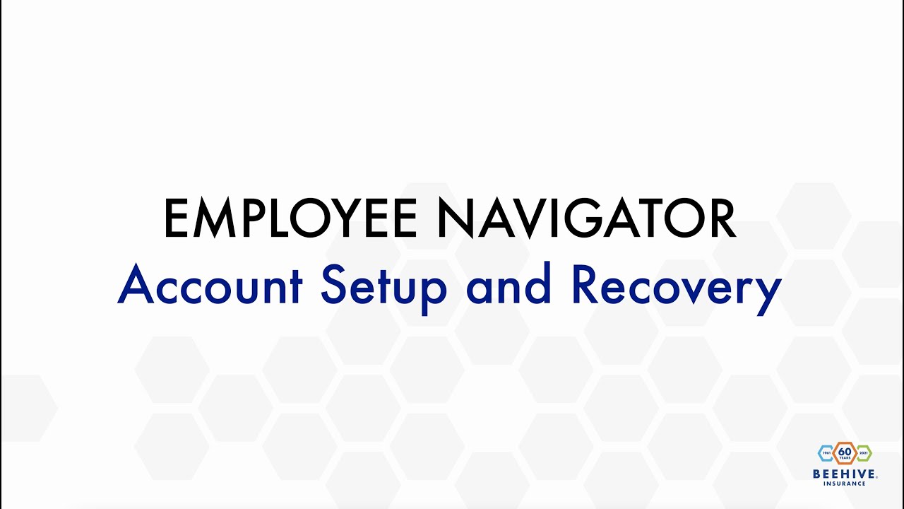 Employee Navigator Account Setup and Recovery - YouTube