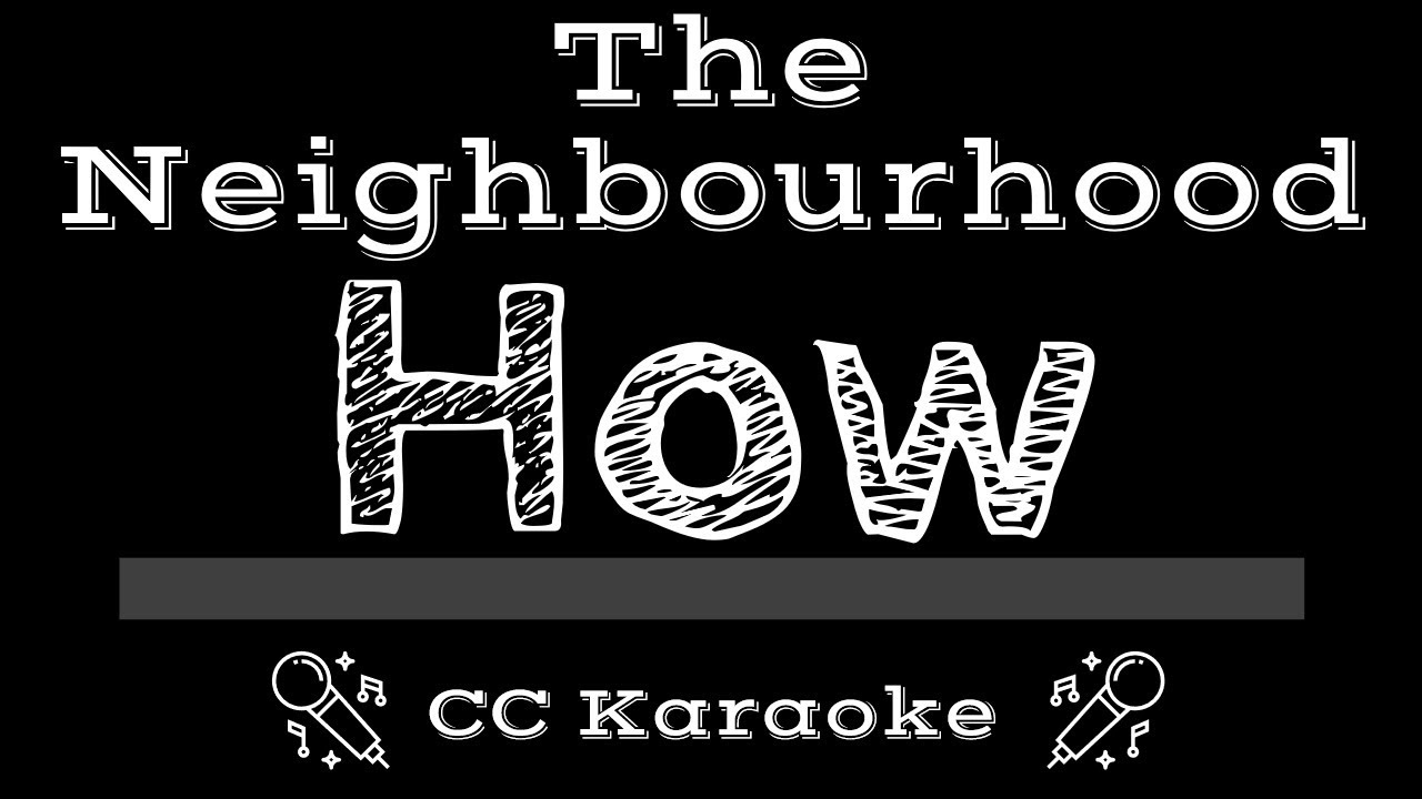 The Neighbourhood - Paradise Karaoke/Instrumental w Lyrics 