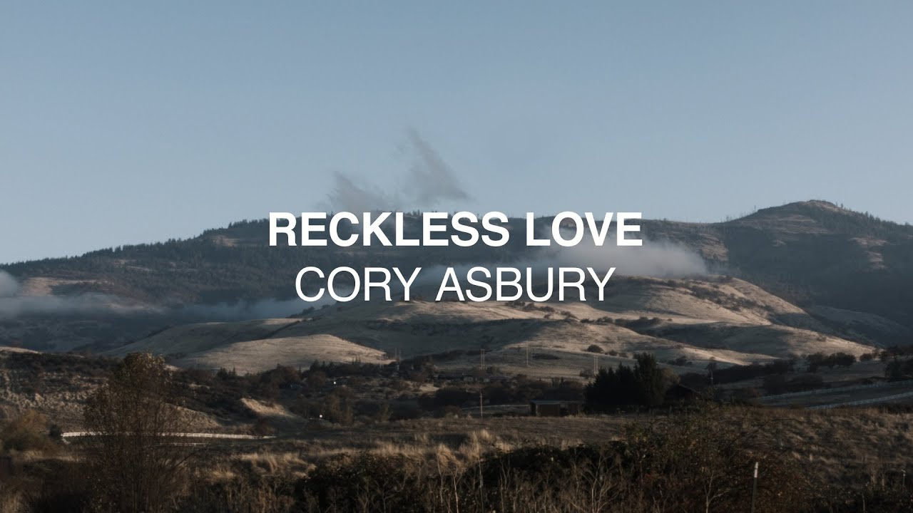 Image result for Reckless love by Cory Asbury lyrics