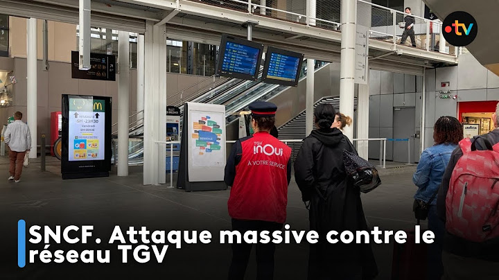 SNCF. Attaque massive contre le réseau TGV