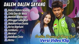 Download Lagu Cantika Davinca ft Kang Ojol - DALEM DALEM SAYANG - CINTA DAN AIR MATA || DANGDUT HITS KOPLOTERBARU MP3