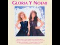 Gloria y noem gil ms sola que la luna