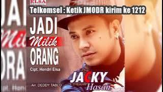 Jacky Hasan -  Jadi Milik Orang [ JMO ]  (   Lyrics)  Dangdut Original