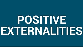 Positive externalities