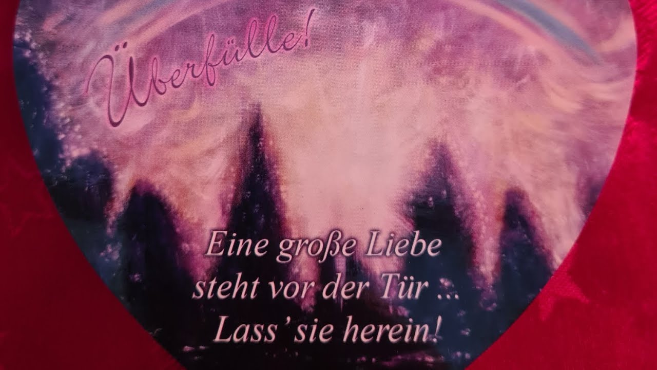 Inspiration Ende Februar 2026                       Die große Liebe klopft an deine Tür 
