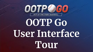 OOTP Go Tutorial Series - User Interface Tour screenshot 1