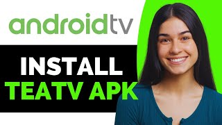How to Install TeaTV APK on Fire TV Android Google TV - Full Guide screenshot 4