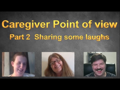 A Caregivers perspective Part 2 - YouTube