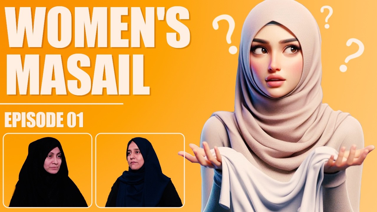Women's Masail || Episode 01 || Zakira Zahra Rizvi || Mohsina Dodhiya || Channel WIN