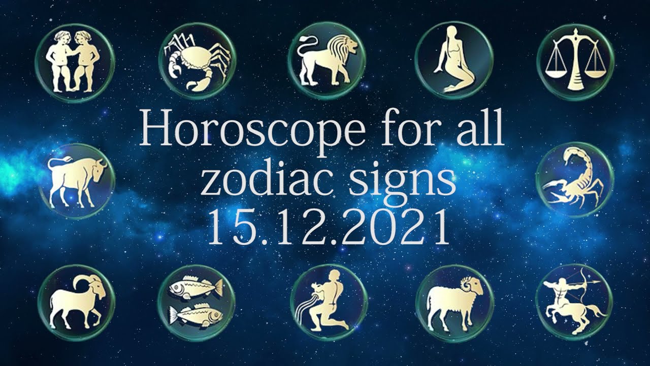 Ganesha Horoscope for all zodiac signs 15.12.2021 horoscope for every