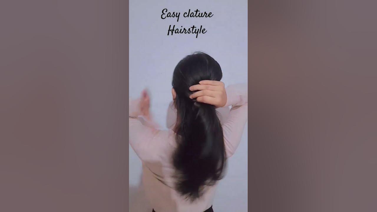 quick&Easy clature hairstyle # shorts video # claw clature - YouTube