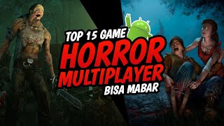 Top 15 Game Horor Android Multiplayer Terbaik 2025, Game Horor Bisa Mabar screenshot 5