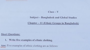 Class-5, BGS (EV), Chapter-11 (Ethnic Groups in Bangladesh),  Short/Broad/Creative Q/A