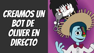 creando un bot en directo de Oliver de threadville y de sus OC´S