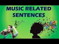 MUSIC Related Sentences | Sentences related to | Words | Conversation