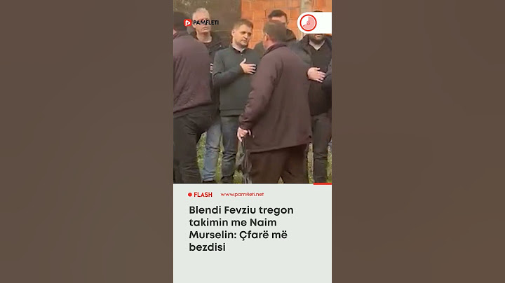Blendi Fevziu tregon takimin me Naim Murselin: Çfarë më bezdisi