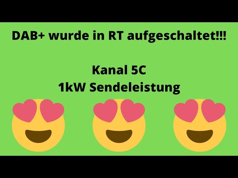 THEMA: Sonstiges...(Teil295) DAB+ wurde in Reutlingen ENDLICH aufgeschaltet!!!!!!??????????????? / d