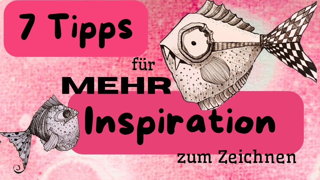 7 Tipps für mehr Inspiration zum Zeichnen und Malen - Was soll ich