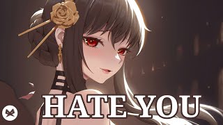 Nightcore - Hate You (lyrics)