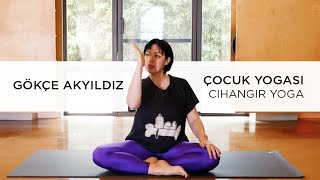 Çocuk Yogası - 23 Nisan Özel Cihangir Yoga - Gökçe Akyıldız