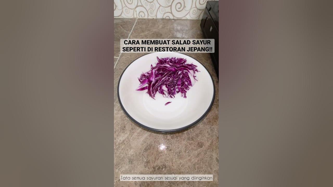 CARA MEMBUAT SALAD SAYUR SEPERTI RESTORAN MEWAH!!! #salad #saladsayur