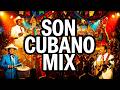 🔥 Cuban Fiesta Mix | Son Cubano Clásico con Mucho Sabor 💃