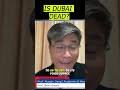 is dubai dead?- Professor jiang