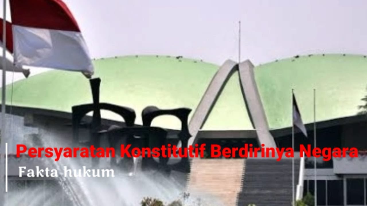 Syarat Deklaratif Berdirinya Suatu Negara